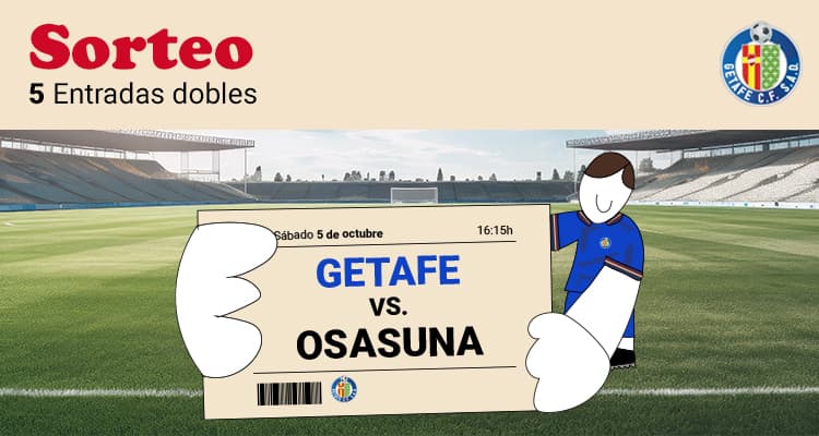 Sorteo entradas Getafe vs Osasuna