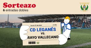 Sorteo Entradas Leganes Febrero