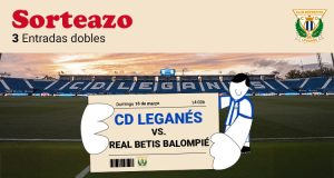 Sorteo de entradas C.D Leganés – Real Betis Balompié